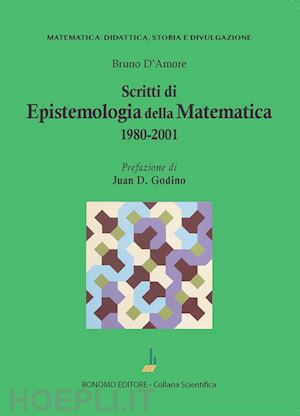 d'amore bruno - scritti di epistemologia matematica 1980-2001