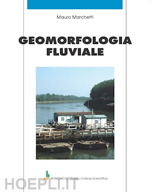 marchetti mauro - geomorfologia fluviale