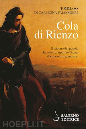 di carpegna falconieri tommaso - cola di rienzo