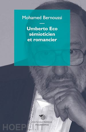 bernoussi mohamed - umberto eco sémioticien et romancier