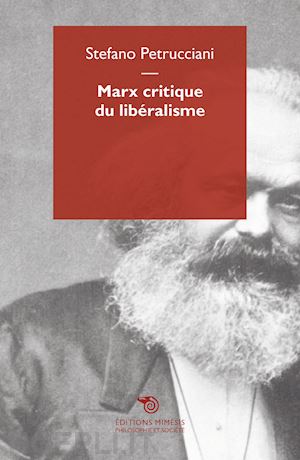 petrucciani stefano - marx critique du libéralisme