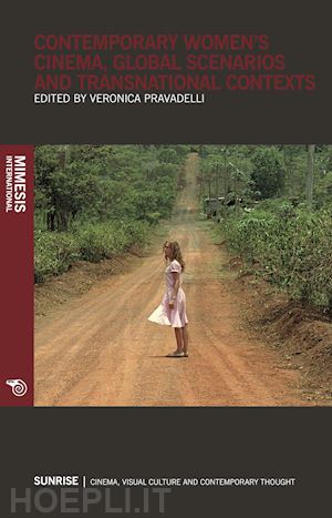 pravadelli v.(curatore) - contemporary women's cinema, global scenarios and transnationals context