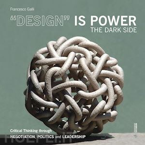 galli francesco - design is power - the dark side