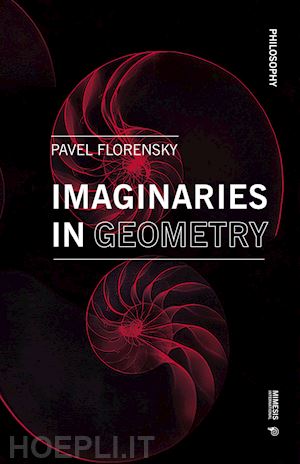 florensky pavel - imaginaries in geometry