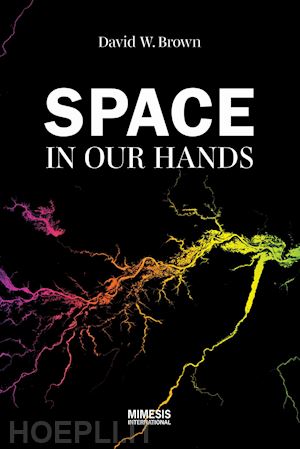 brown david w. - space in our hands