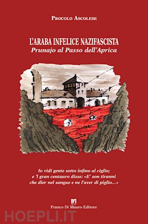 ascolese procolo - l'araba infelice nazifascista. prunajo al passo dell'aprica