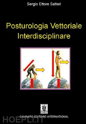 salteri sergio ettore - posturologia vettoriale interdisciplinare