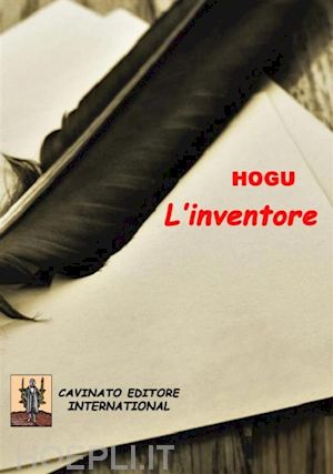 hogu the power - l'inventore