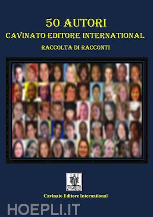 autori vari - 50 autori cavinato editore international