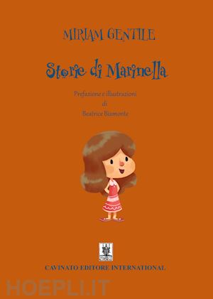 gentile miriam - storie di marinella. ediz. illustrata