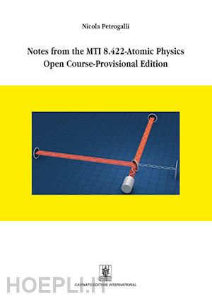 petrogalli nicola - notes from the mti 8.422-atomic physics open course-provisional edition
