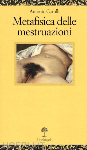 carulli antonio - filosofia delle mestruazioni