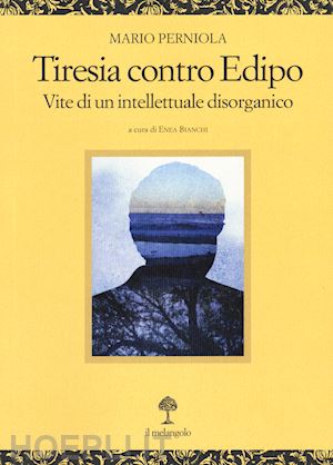 perniola massimo - tiresia contro edipo