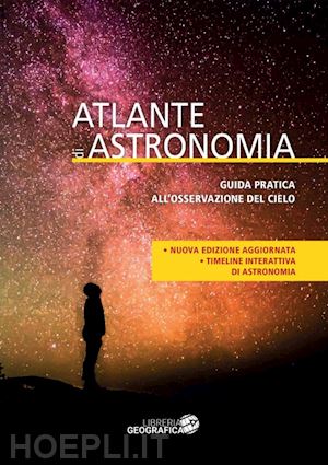 aa.vv. - atlante di astronomia. nuova ediz. con contenuto digitale per accesso on line