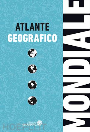 aa.vv. - atlante geografico mondiale