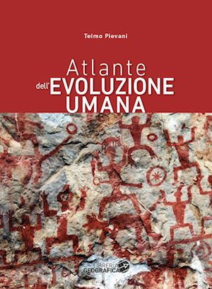 pievani telmo - atlante dell'evoluzione umana