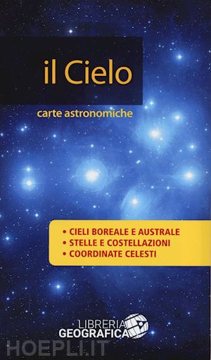 aa.vv. - cielo. carte astronomiche