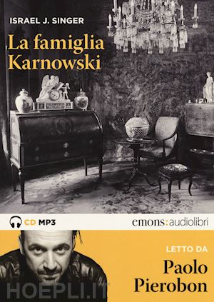singer israel joshua - famiglia karnowski letto da paolo pierobon. audiolibro. 2 cd audio formato mp3 (