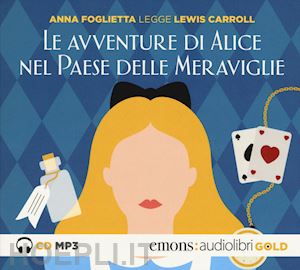 carroll lewis - avventure di alice nel paese delle meraviglie letto da. audiolibro. cd audio for