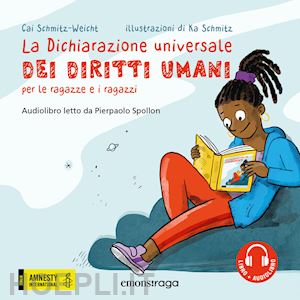 schmitz-weicht cai - dichiarazione universale dei diritti umani per le ragazze e i ragazzi. con audio