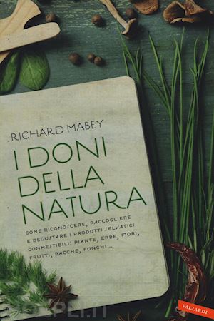 mabey richard - i doni della natura
