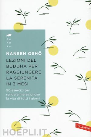 osho nansen - lezioni del buddha per raggiungere la serenita' in 3 mesi