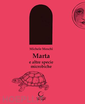 Marta E Altre Specie Microbiche Meschi Michele Libro Consulta