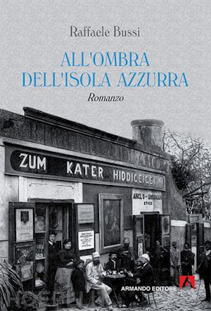 bussi raffaele - all'ombra dell'isola azzurra