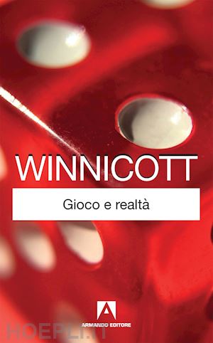 winnicott donald w. - gioco e realta'