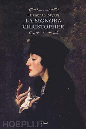 myers elizabeth - la signora christopher