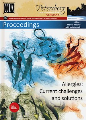maurer m. (curatore); behrendt h. (curatore) - allergies. current challenges and solutions