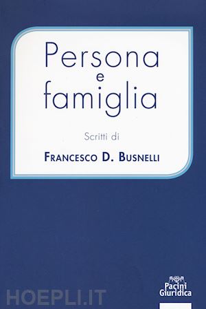 busnelli francesco d. - persona e famiglia