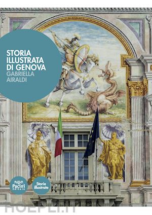 airaldi gabriella - storia illustrata di genova