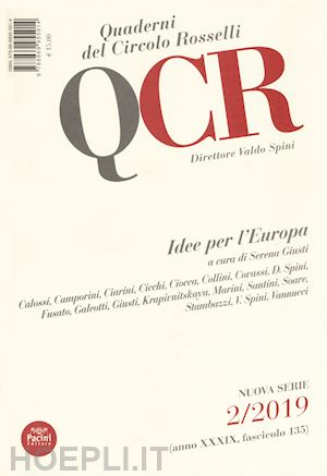 giusti s.(curatore) - qcr. quaderni del circolo fratelli rosselli (2019). vol. 2: idee per l'europa