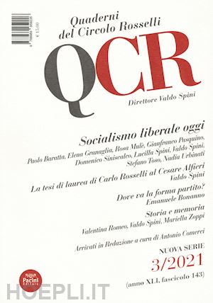 tarassi m.(curatore) - qcr. quaderni del circolo fratelli rosselli (2021). vol. 3: socialismo liberale oggi