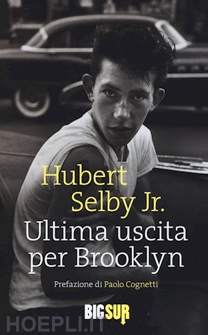selby hubert jr. - ultima uscita per brooklyn