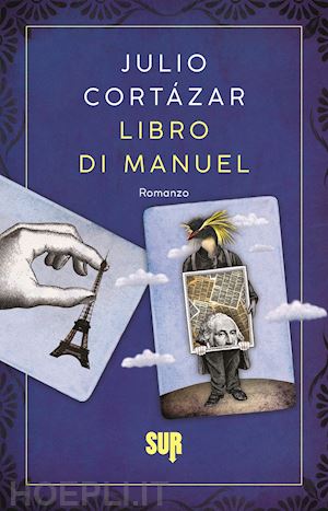 cortazar julio; carmignani i. (curatore) - libro di manuel