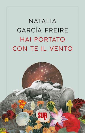 garcia freire natalia - hai portato con te il vento