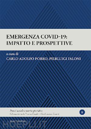 porro c. a. (curatore); faloni p. (curatore) - emergenza covid-19: impatto e prospettive