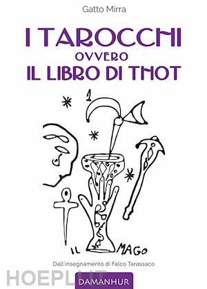 raminelli luciana - i tarocchi ovvero il libro di thot