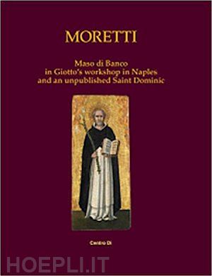  - maso di banco in giotto's workshop in naples and an unpublished saint dominic