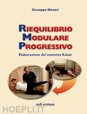 monari giuseppe - riequilibrio modulare progressivo - elaborazione del concetto kabat