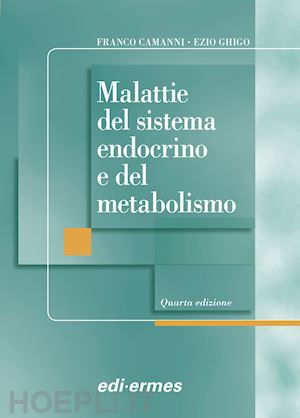 camanni f. ghigo e. - malattie del sistema endocrino e del metabolismo