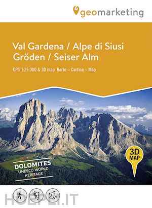 geomarketing (curatore) - 3d wanderkarte groden / seiser alm-carta escursionistica 3d val gardena / alpe d