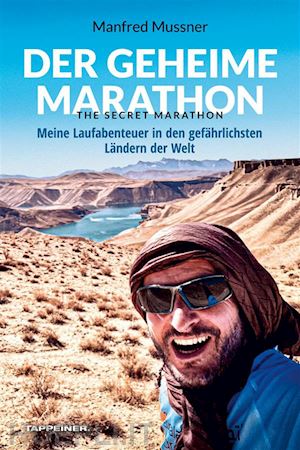 manfred mussner - der geheime marathon – the secret marathon