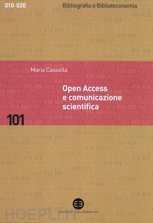 cassella maria - open access e comunicazione scientifica