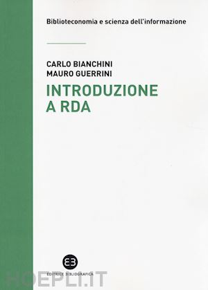 guerrini mauro; bianchini carlo - introduzione a rda