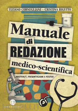 cornegliani; rigutto - manuale di redazione medico-scientifica