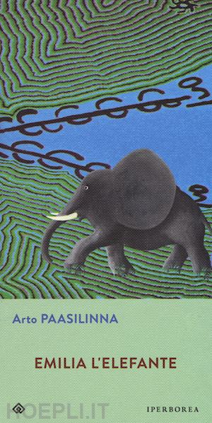 paasilinna arto - emilia l'elefante