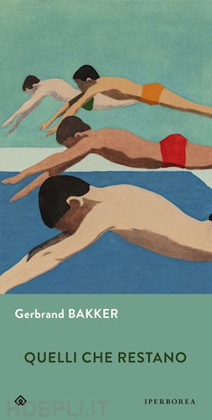 bakker gerbrand - quelli che restano